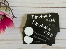 Load image into Gallery viewer, Friends Thank You Scratch Off Cards